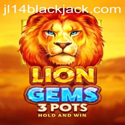 Discover the Thrilling World of LionGems3pots: A Game-Changer in Modern Gaming